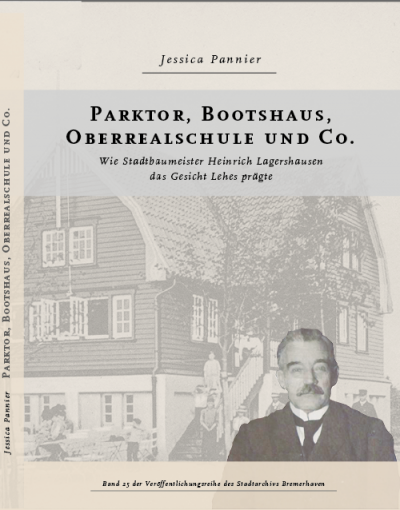 Abbildung zeigt das Cover des Bucher "Parktor, Bootshaus, Oberrealschule und Co. von Jessica Pannier